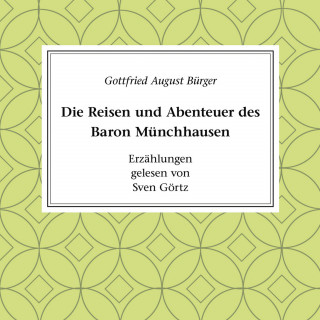 Gottfired August Bürger: Die Reisen und Abenteuer des Baron Münchhausen
