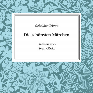 Diverse: Gebrüder Grimm - Die schönsten Märchen