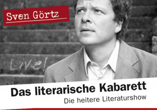 Sven Görtz: Das literarische Kabarett - Die heitere Literaturshow mit Sven Görtz - kostenlos
