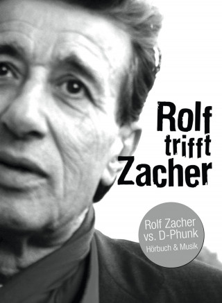 Rolf Zacher: Rolf trifft Zacher