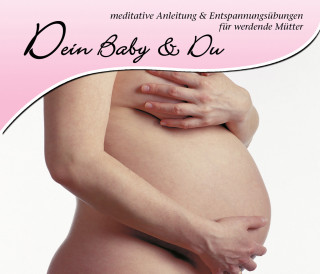 Christina Dive'n: Dein Baby und Du