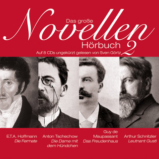 E.T.A. Hoffmann, Anton Tschechow, Guy de Maupassant: Das Große Novellen Hörbuch II