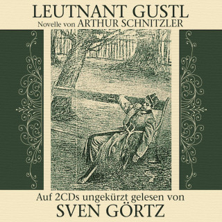 Arthur Schnitzler: Leutnant Gustl