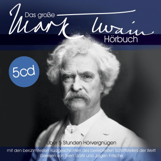 Mark Twain: Das große Mark Twain Hörbuch