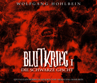 Wolfgang Hohlbein: Blutkrieg I: Die schwarze Gischt