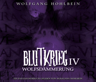 Wolfgang Hohlbein: Blutkrieg IV: Wolfsdämmerung