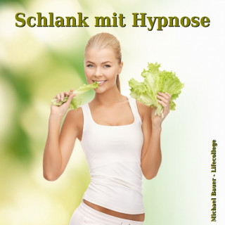 Michael Bauer: Schlank mit Hypnose