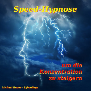 Michael Bauer: Speed-Hypnose um die Konzentration zu steigern