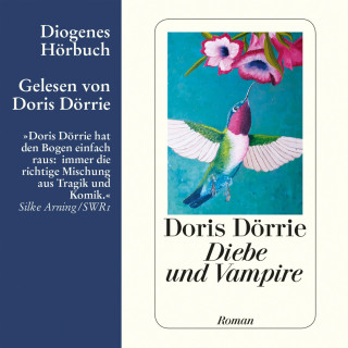 Doris Dörrie: Diebe und Vampire