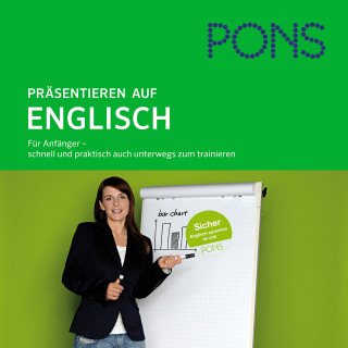 Phil Newton: PONS mobil Sprachtraining Aufbau: Präsentieren auf Englisch