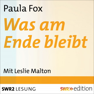 Paula Fox: Was am Ende bleibt