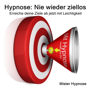 Effektiv Verlag: Hypnose: Nie wieder ziellos