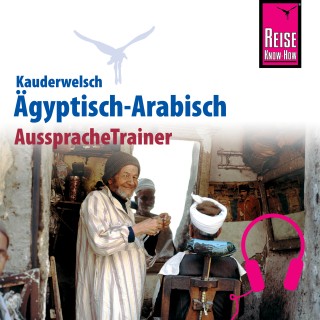 Hans-Günter Semsek: Reise Know-How Kauderwelsch AusspracheTrainer Ägyptisch-Arabisch