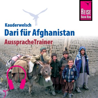 Florian Broschk: Reise Know-How Kauderwelsch AusspracheTrainer Dari für Afghanistan