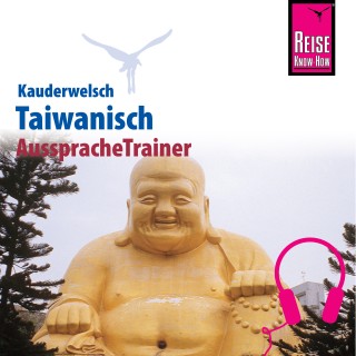 Katharina Sommer: Reise Know-How Kauderwelsch AusspracheTrainer Taiwanisch