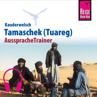 Frank Donath: Reise Know-How Kauderwelsch AusspracheTrainer Tamaschek (Tuareg)