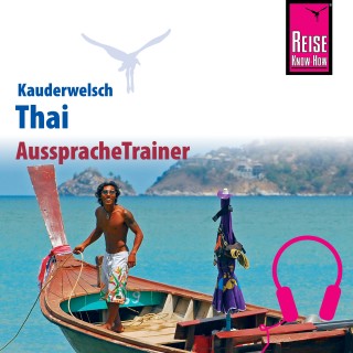 Martin Lutterjohann: Reise Know-How Kauderwelsch AusspracheTrainer Thai