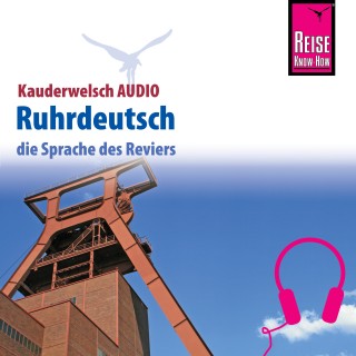 Karl-Heinz Henrich: Reise Know-How Kauderwelsch AUDIO Ruhrdeutsch