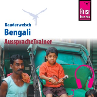 Rainer Krack: Reise Know-How Kauderwelsch AusspracheTrainer Bengali