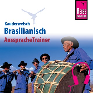 Clemens Schrage: Reise Know-How Kauderwelsch AusspracheTrainer Brasilianisch