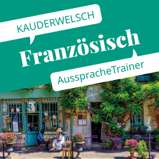 Gabriele Kalmbach: Reise Know-How Kauderwelsch AusspracheTrainer Französisch