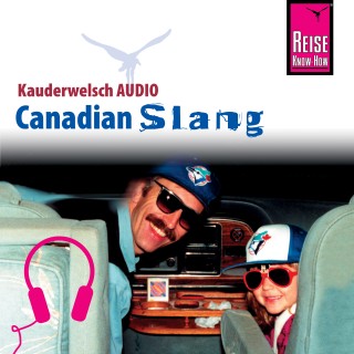 Philipp Gysling: Reise Know-How Kauderwelsch AUDIO Canadian Slang