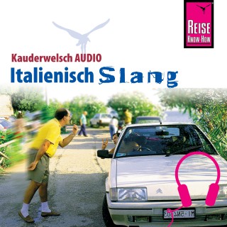 Michael Blümke: Reise Know-How Kauderwelsch AUDIO Italienisch Slang