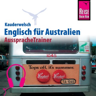 Elfi H. M. Gilissen, Kerstin Belz: Reise Know-How Kauderwelsch AusspracheTrainer Englisch für Australien