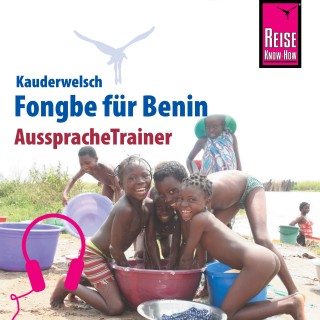 Tobias El-Fahem: Reise Know-How Kauderwelsch AusspracheTrainer Fongbe für Benin