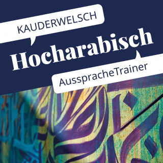 Hans Leu: Reise Know-How Kauderwelsch AusspracheTrainer Hocharabisch