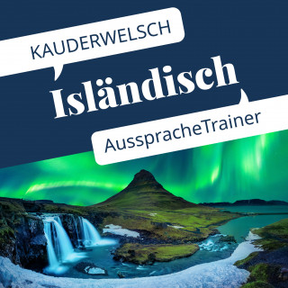 Richard H. Kölbl: Reise Know-How Kauderwelsch AusspracheTrainer Isländisch