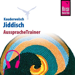Arnold Groh: Reise Know-How Kauderwelsch AusspracheTrainer Jiddisch