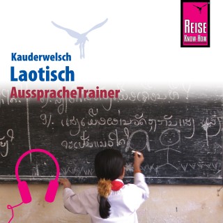Klaus Werner: Reise Know-How Kauderwelsch AusspracheTrainer Laotisch