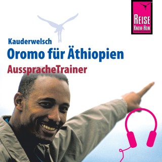 Rainer Klüsener, Debela Goshu: Reise Know-How Kauderwelsch AusspracheTrainer Oromo für Äthiopien