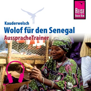 Michael Franke: Reise Know-How Kauderwelsch AusspracheTrainer Wolof für den Senegal