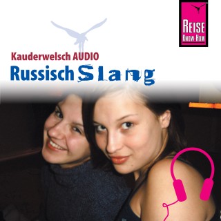 Holger Knauf: Reise Know-How Kauderwelsch AUDIO Russisch Slang