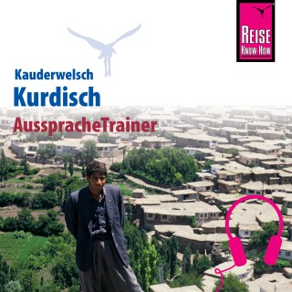 Ludwig Paul: Reise Know-How Kauderwelsch AusspracheTrainer Kurdisch