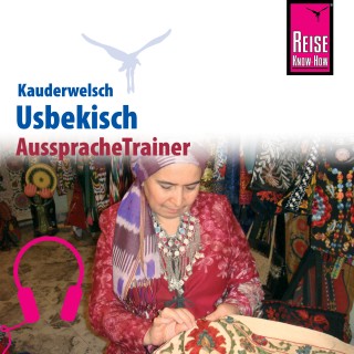 Michael Korotkow: Reise Know-How Kauderwelsch AusspracheTrainer Usbekisch