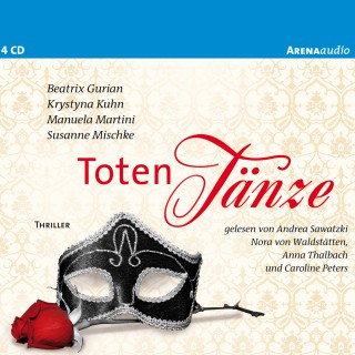 Krystyna Kuhn, Susanne Mischke, Beatrix Gurian, Manuela Martini: Totentänze