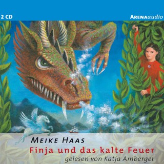 Meike Haas: Finja und das kalte Feuer