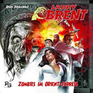 Dan Shocker: Larry Brent 2 - Zombies im Orientexpress