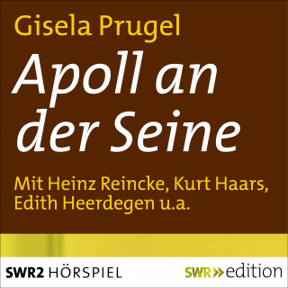 Gisela Prugel: Apoll an der Seine
