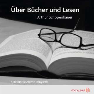 Arthur Schopenhauer: Über Lesen und Bücher