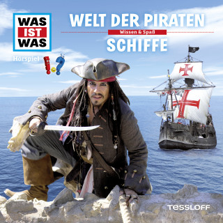 Matthias Falk: WAS IST WAS Hörspiel. Welt der Piraten / Schiffe.