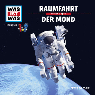 Dr. Manfred Baur: WAS IST WAS Hörspiel. Raumfahrt / Der Mond.
