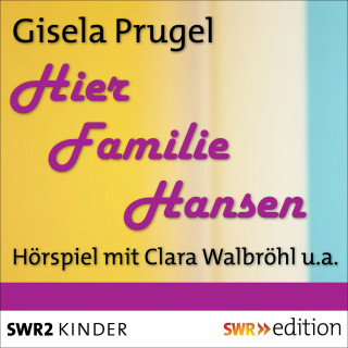 Gisela Prugel: Hier Familie Hansen