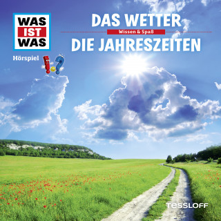 Dr. Manfred Baur, Matthias Falk: WAS IST WAS Hörspiel. Das Wetter / Die Jahreszeiten.