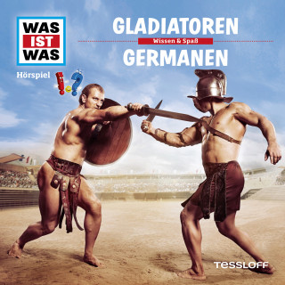 Matthias Falk: WAS IST WAS Hörspiel. Gladiatoren / Germanen.