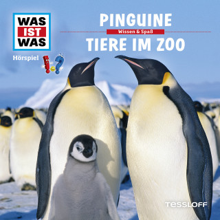Kurt Haderer: WAS IST WAS Hörspiel. Pinguine / Tiere im Zoo.
