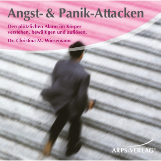 Christina M. Wiesemann: Angst & Panik-Attacken